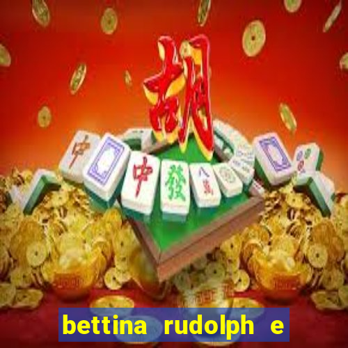 bettina rudolph e marcelo terminaram porque